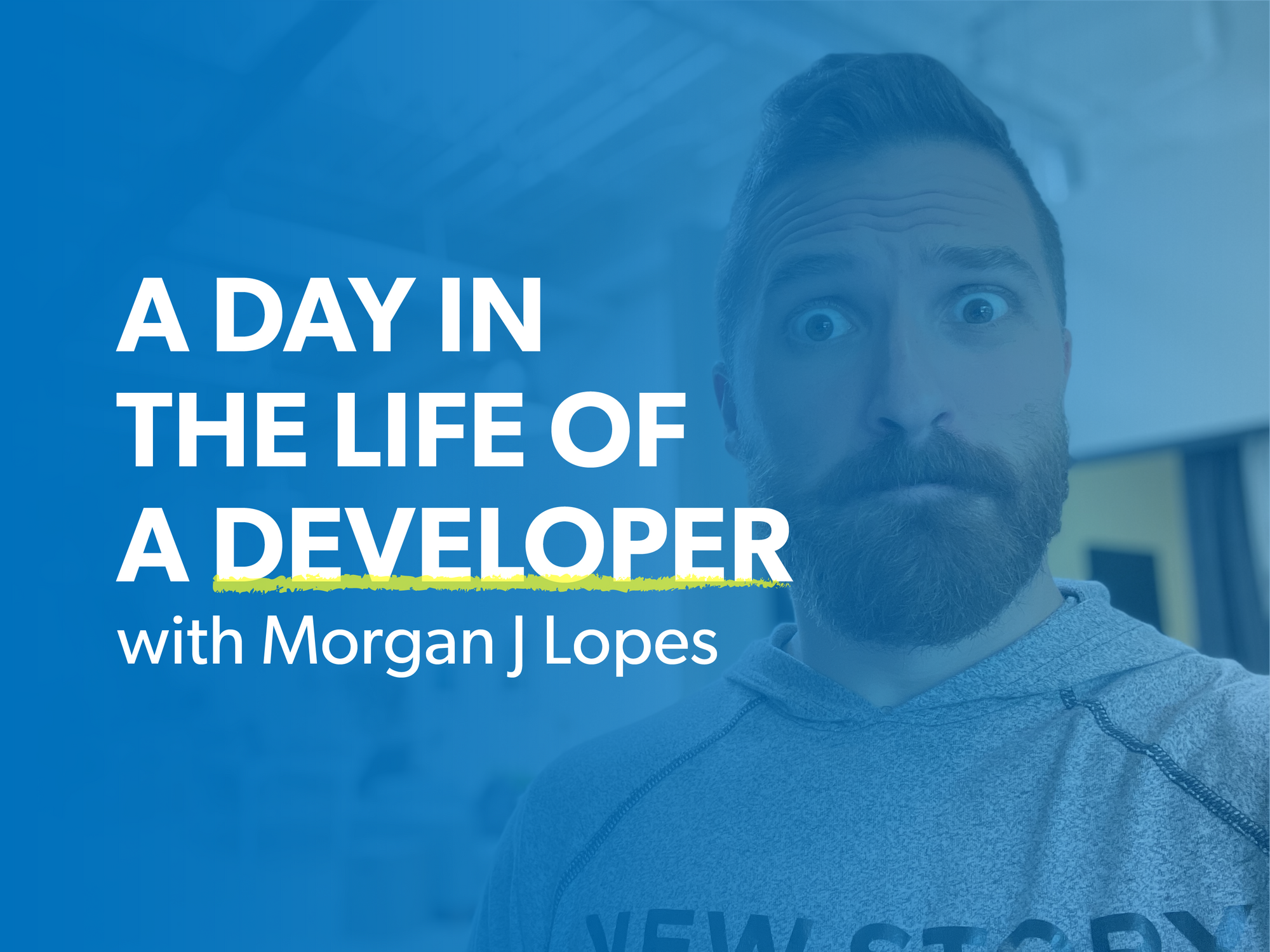 Promotional graphic for "A Day in the Life of a Developer" Presentation